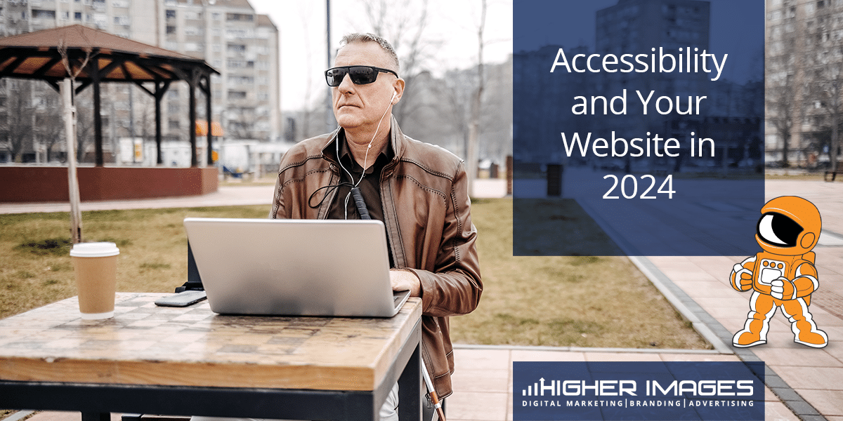 | Accessibility and Your Website in 2024